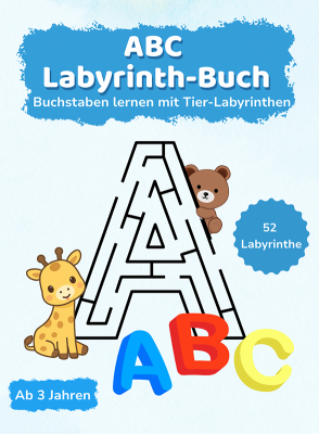 ABC-Labyrinth-Buch für Kinder ab 3 Jahren mit Tier-Labyrinthen – Montessori-inspiriertes Lernbuch zur Förderung von Feinmotorik und Konzentration